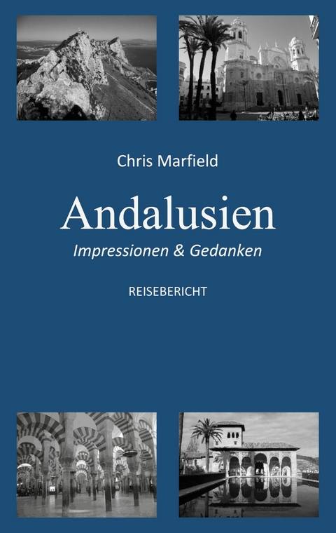Andalusien -  Chris Marfield