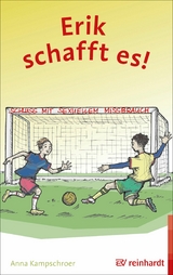 Erik schafft es! - Anna Kampschroer