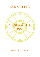 Gespr&auml;che 1953 - Mira Alfassa