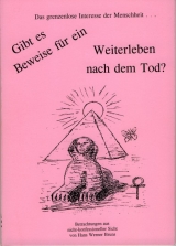 Gibt es Beweise f&uuml;r ein Weiterleben nach dem Tod? - Hans W Bruns