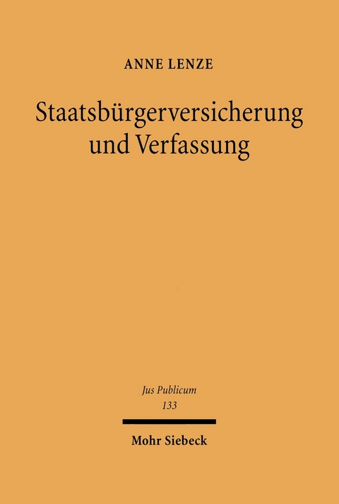 Staatsb&uuml;rgerversicherung und Verfassung -  Anne Lenze
