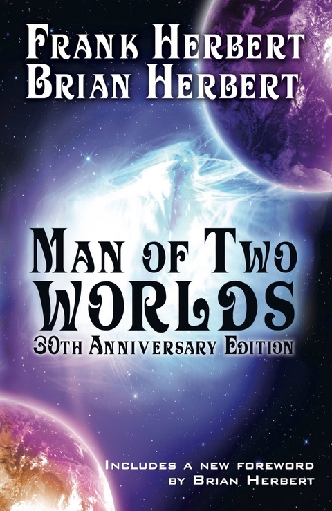 Man of Two Worlds -  Brian Herbert,  Frank Herbert