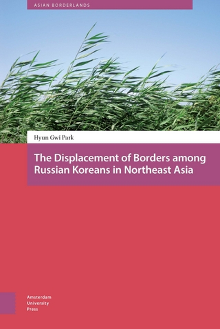 Displacement of Borders among Russian Koreans in Northeast Asia