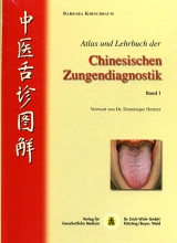 Atlas und Lehrbuch der Chinesischen Zungendiagnostik - Barbara Kirschbaum