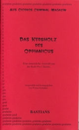 Das Kerbholz des Oppianicus -  Cicero