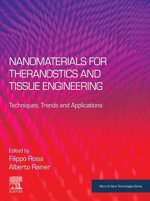 Nanomaterials for Theranostics and Tissue Engineering - 