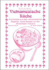 Vietnamesische K&uuml;che - Nariman Zeitun, Mohamad N Asfahani