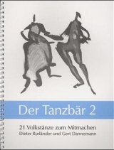 Der Tanzb&auml;r 2. 21 Volkst&auml;nze zum Mitmachen - Dieter Rurl&auml;nder, Gert Dannemann