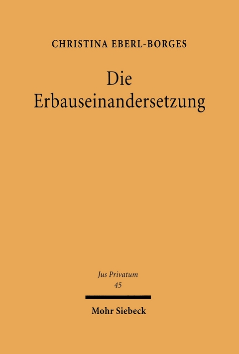 Die Erbauseinandersetzung -  Christina Eberl-Borges