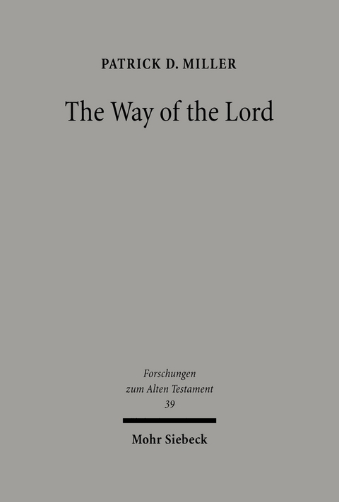 The Way of the Lord -  Patrick Miller