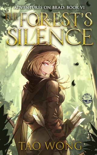 Forest's Silence: A LitRPG Adventure
