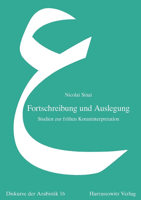 Fortschreibung und Auslegung -  Nicolai Sinai
