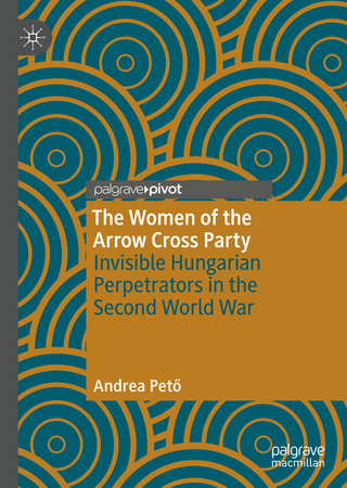 The Women of the Arrow Cross Party