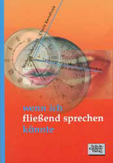 Wenn ich flie&szlig;end sprechen k&ouml;nnte - Maike Hildebrand, Charly Kowalczyk