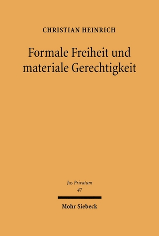 Formale Freiheit und materiale Gerechtigkeit