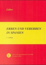 Erben und Vererben in Spanien - Burckhardt L&ouml;ber