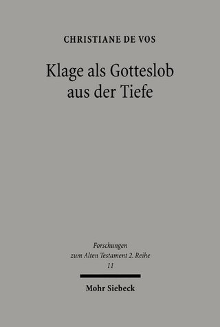 Klage als Gotteslob aus der Tiefe