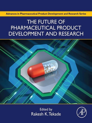 Future of Pharmaceutical Product Development and Research