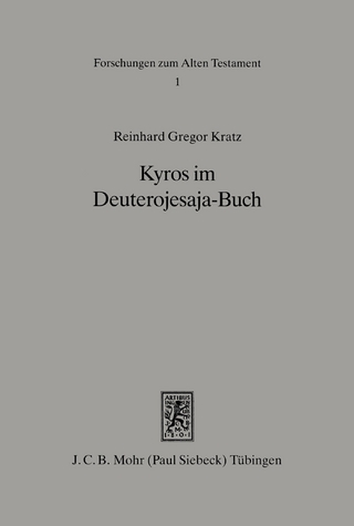 Kyros im Deuterojesaja-Buch