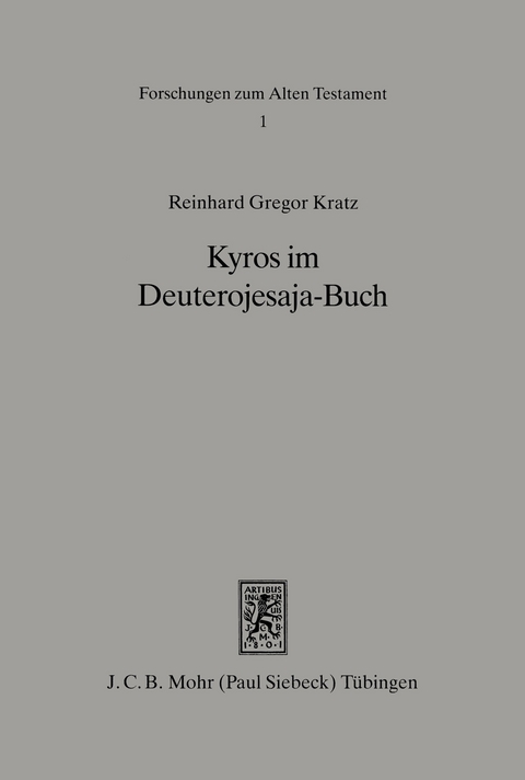 Kyros im Deuterojesaja-Buch -  Reinhard Gregor Kratz