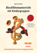 Blockflötenunterricht mit Kindergruppen - Sylvia Führer, Manfredo Zimmermann
