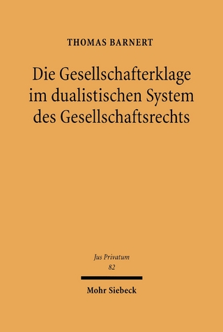 Die Gesellschafterklage im dualistischen System des Gesellschaftsrechts
