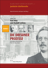 Karl May und Rudolf Lebius: Die Dresdner Prozesse - J&uuml;rgen Seul