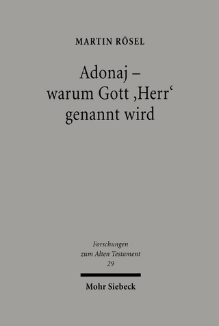 Adonaj - warum Gott 'Herr' genannt wird