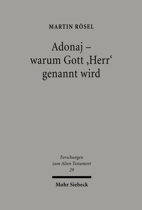 Adonaj - warum Gott 'Herr' genannt wird -  Martin R&ouml;sel