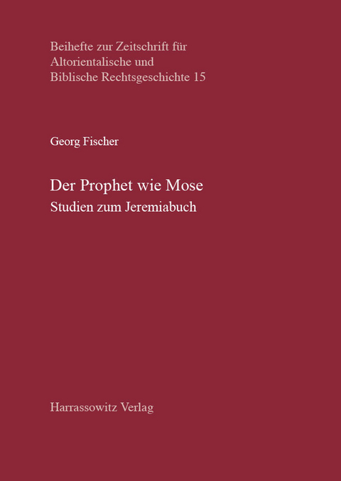 Der Prophet wie Mose -  Georg Fischer