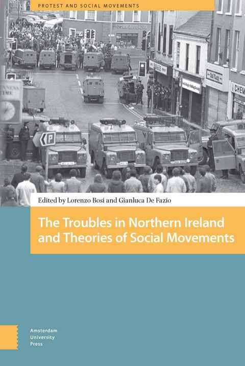 The Troubles in Northern Ireland and Theories of Social Movements - 
