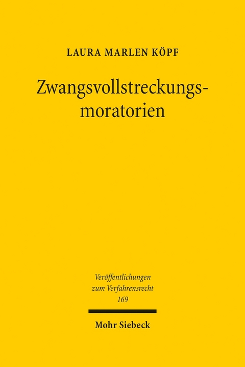 Zwangsvollstreckungsmoratorien -  Laura Marlen K&ouml;pf