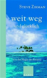 Weit weg und gl&uuml;cklich - Steve Zikman