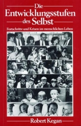 Die Entwicklungsstufen des Selbst - Robert Kegan