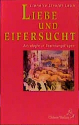 Liebe und Eifersucht - Lianella Livaldi Laun