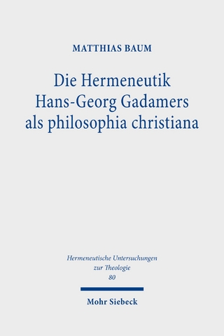 Die Hermeneutik Hans-Georg Gadamers als philosophia christiana