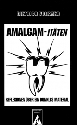 Amalgam-it&auml;ten - Dietrich Volkmer
