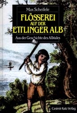 Fl&ouml;sserei auf der Ettlinger Alb - Max Scheifele