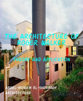 The Architecture of Roger Walker