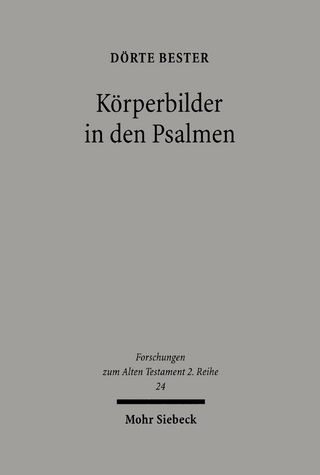 Körperbilder in den Psalmen