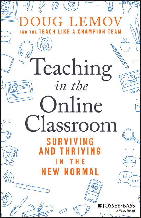 Teaching in the Online Classroom - Doug Lemov