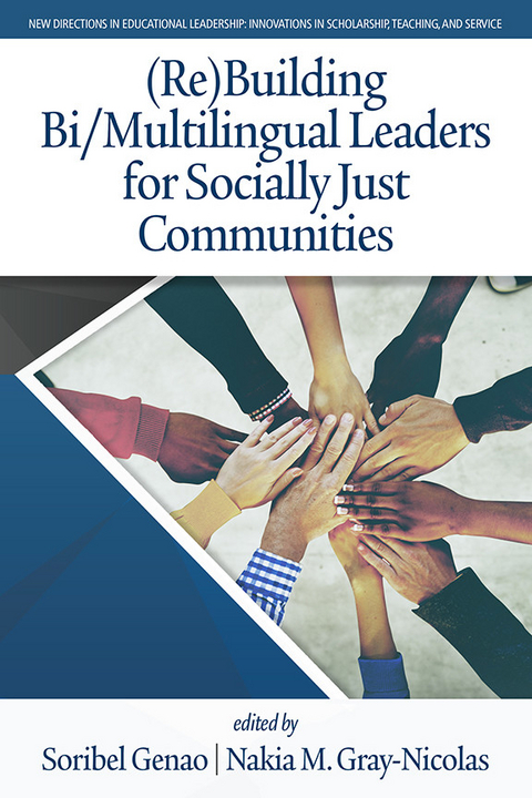 (Re)Building Bi/Multilingual Leaders for Socially Just Communities - 