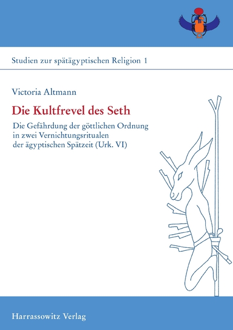Die Kultfrevel des Seth -  Victoria Altmann