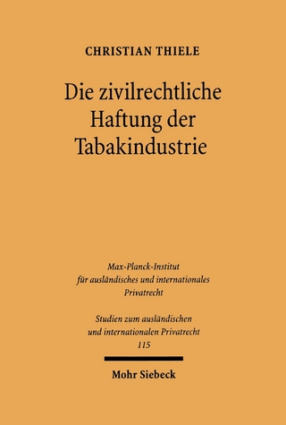 Die zivilrechtliche Haftung der Tabakindustrie