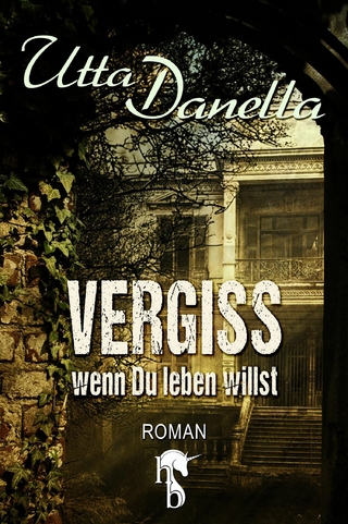 Vergiss, wenn du leben willst