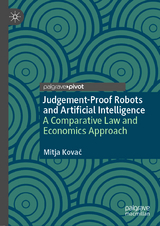 Judgement-Proof Robots and Artificial Intelligence - Mitja Kovač