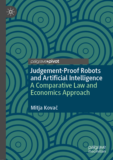 Judgement-Proof Robots and Artificial Intelligence - Mitja Kovač