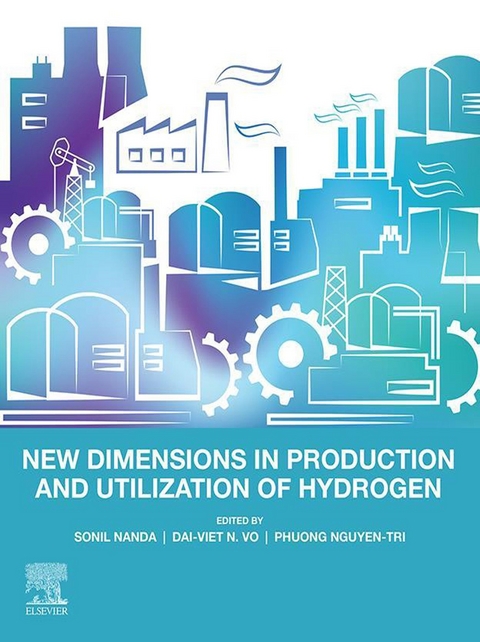 New Dimensions in Production and Utilization of Hydrogen - 