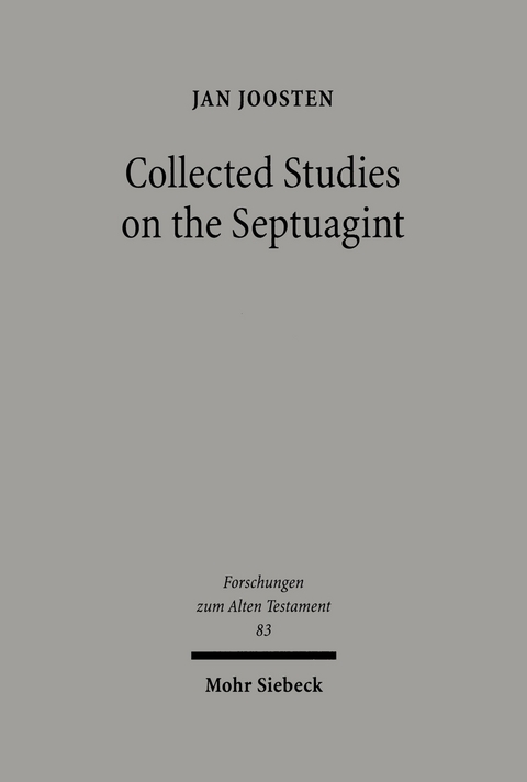 Collected Studies on the Septuagint -  Jan Joosten