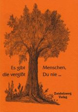 Es gibt Menschen, die vergisst Du nie - 